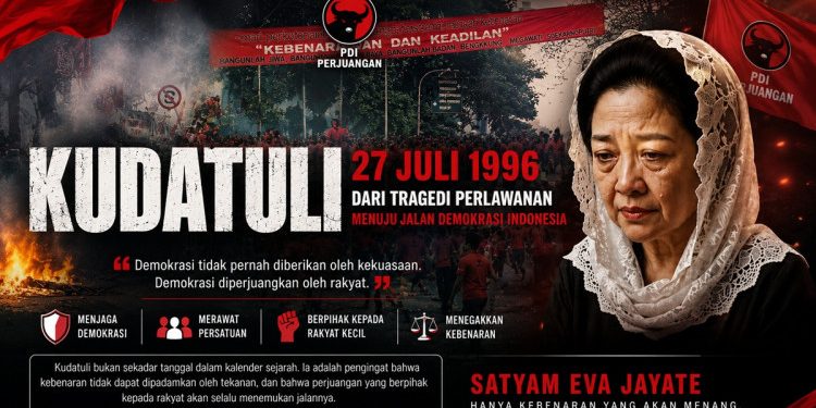 Kudatuli 27 Juli 1996: Dari Tragedi Perlawanan Menuju Jalan Demokrasi Indonesia