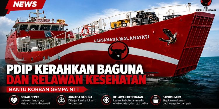 PDI Perjuangan Kerahkan Baguna dan Relawan Bantu Korban Gempa NTT